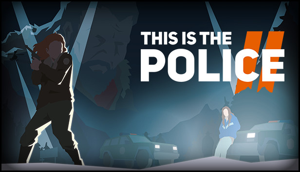 Обложка This Is the Police 2