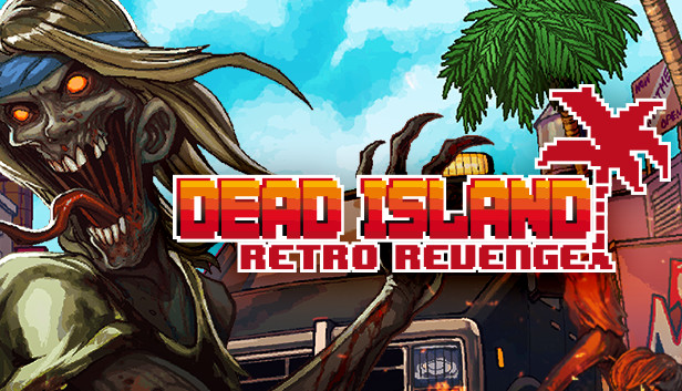 Обложка Dead Island Retro Revenge